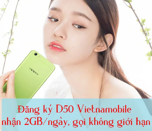 Gói cước D50 Vietnamobile ưu đãi 2GB/ngày, gọi không giới ...