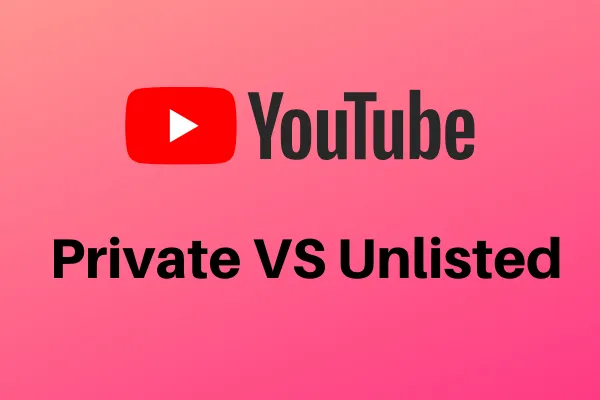 https://youtubedownload.minitool.com/youtube private vs unlisted