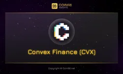 Token Explanation | Convex Finance (CVX) | Toàn tập về tiền điện tử CVX