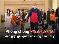 Phòng chống Virus Corona, việc giặt giũ quần áo cũng cần lưu ý