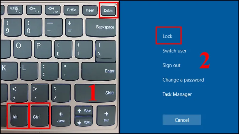 Sử dụng tổ hợp phím Ctrl + Alt + Delete