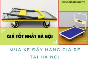 Địa chỉ cung cấp xe đẩy hàng 4 bánh chính hãng giá tốt tại Hà Nội