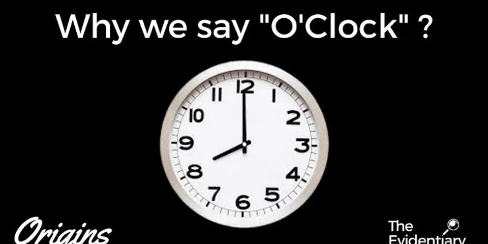 10 o clock là gì - Nghĩa của từ 10 o clock