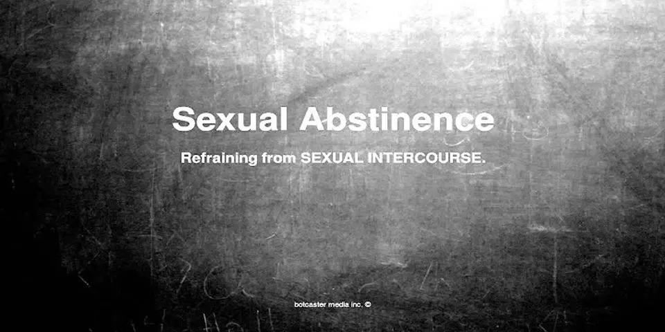 abstinence là gì - Nghĩa của từ abstinence