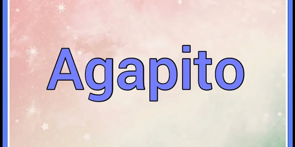 agapito là gì - Nghĩa của từ agapito