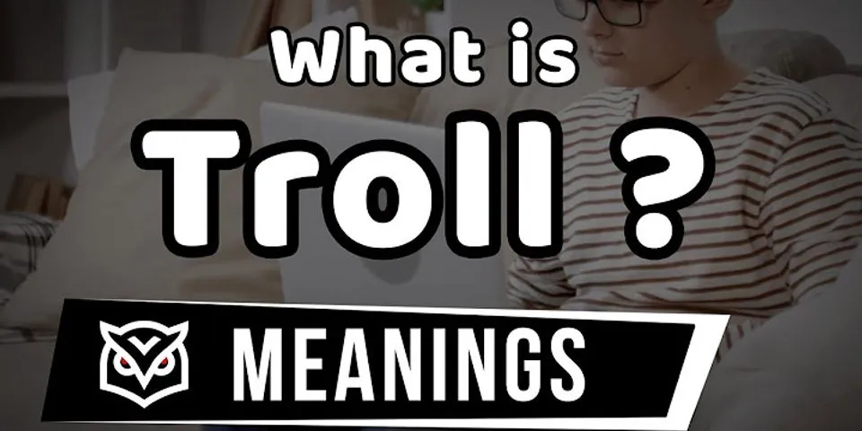 angry troll là gì - Nghĩa của từ angry troll