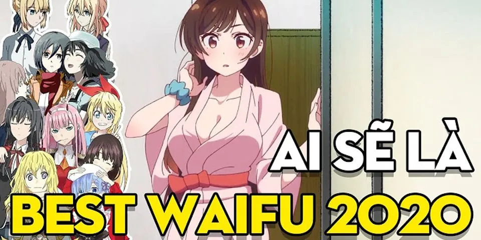 best waifu là gì - Nghĩa của từ best waifu