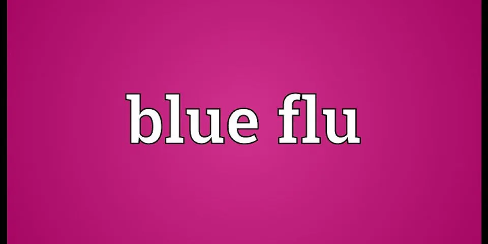 blue flu là gì - Nghĩa của từ blue flu