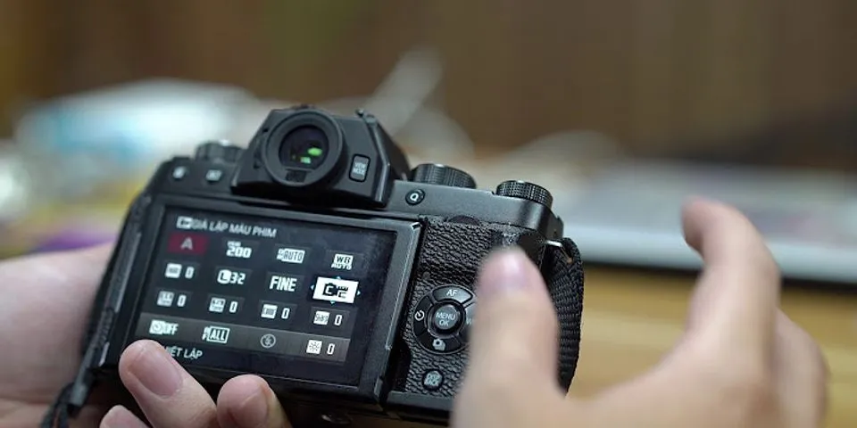 Cách chính máy ảnh Fujifilm