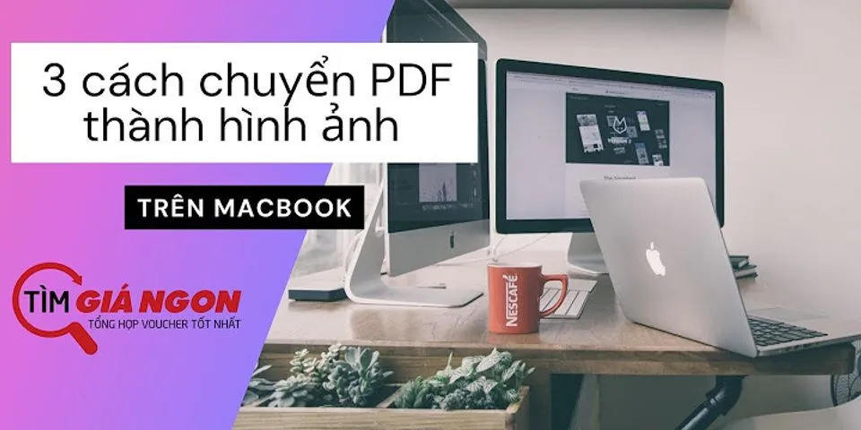 Cách chuyển ảnh sang PDF trên Macbook