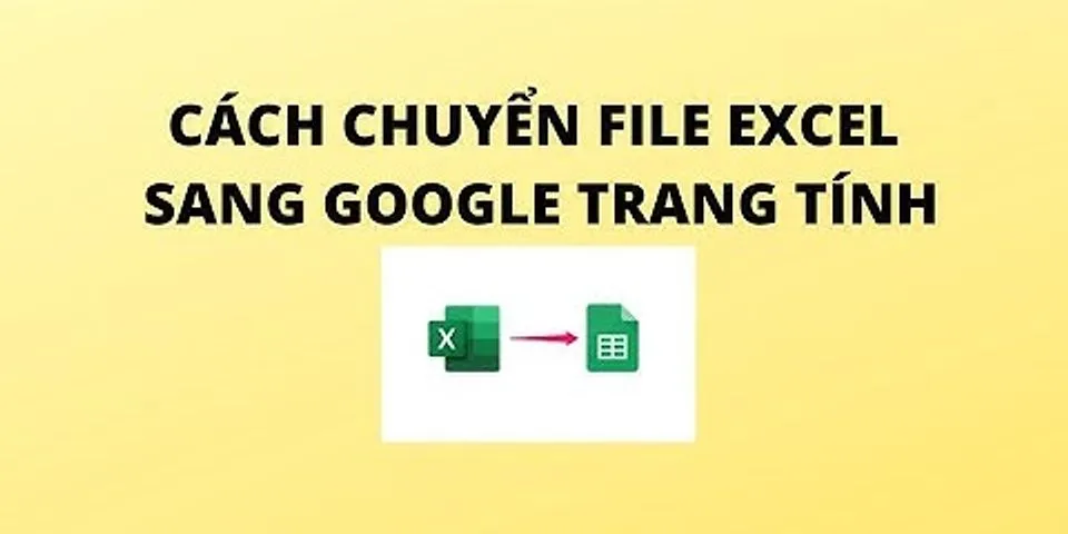 Cách chuyển từ Google Trang tính sang Excel