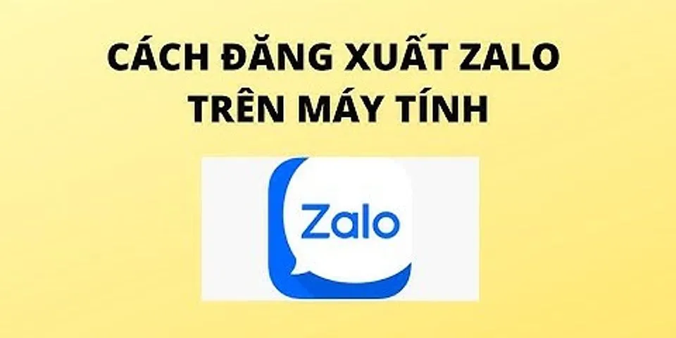 Cách đăng xuất Zalo trên máy tính qua điện thoại