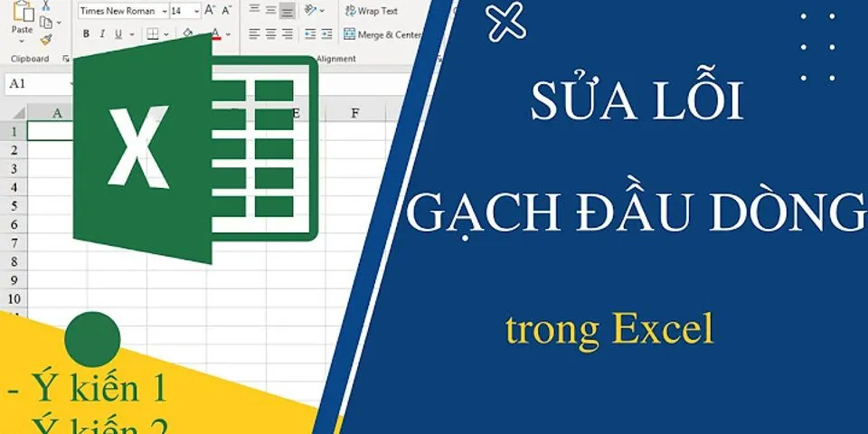 Cách đánh dấu gạch đầu dòng trong Excel