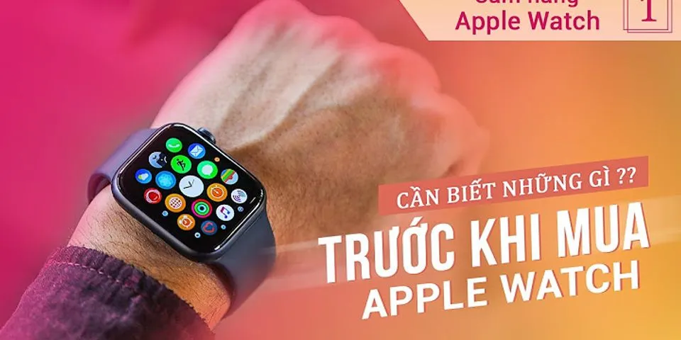 Cách đeo Apple Watch Series 6