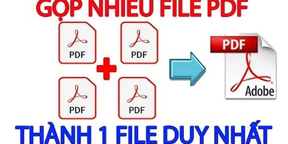 Cách ghép nhiều ảnh thành 1 file PDF trên máy tính