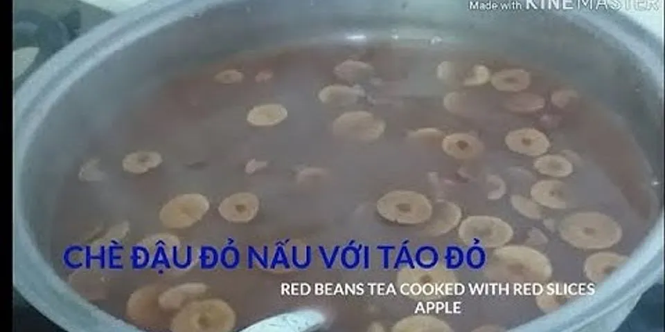 cách nấu chè hạt sen táo đỏ