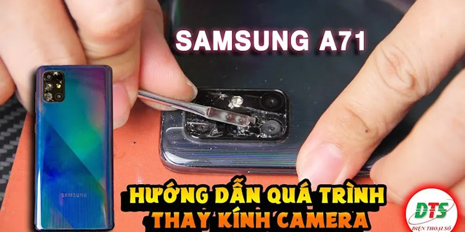 Cách sử dụng camera Samsung A71