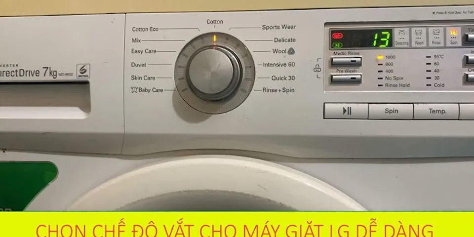 Cách sử dụng máy giặt LG WD-8600