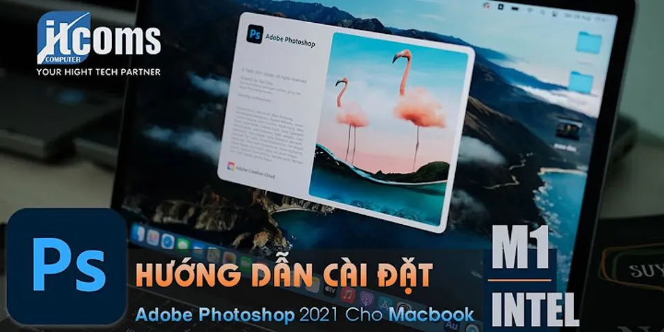 Cách sử dụng Photoshop CS6 trên Macbook