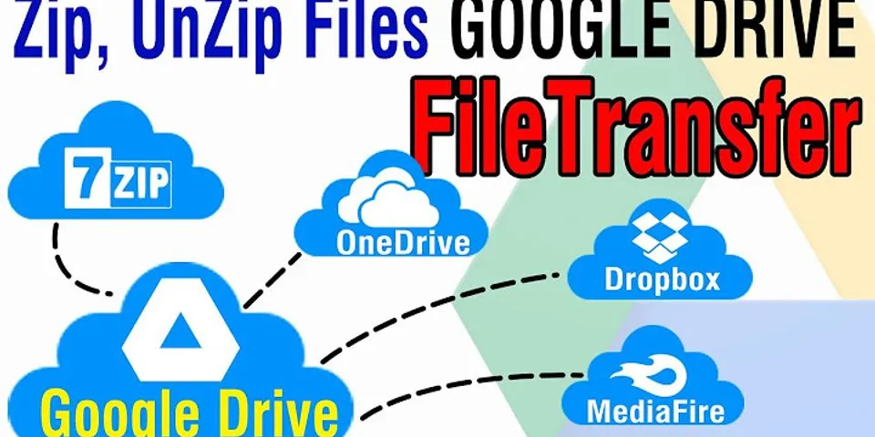 Cách tải file nén trên Google Drive
