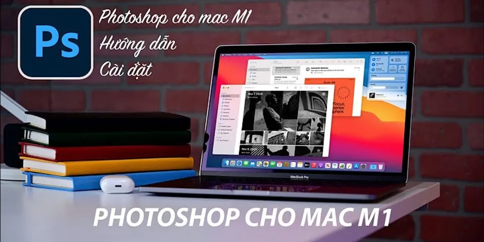 Cách tải Photoshop cho Macbook
