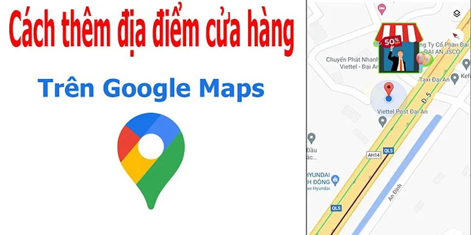 Cách thêm địa điểm trên Google map bảng điện thoại iPhone
