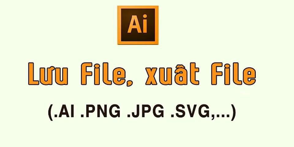Cách xuất file SVG trong Illustrator