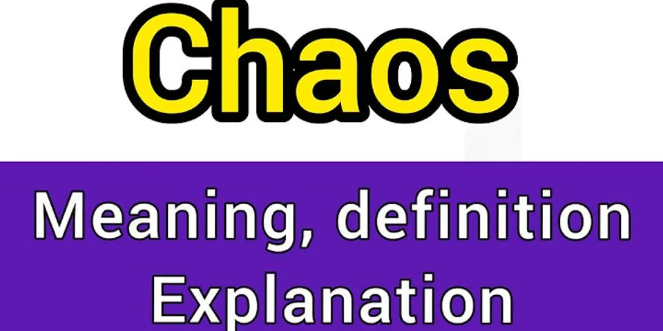 chaos là gì - Nghĩa của từ chaos