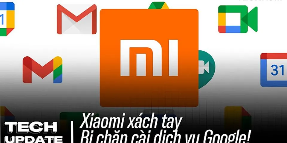 Có vẻ như một ứng dụng khác đang ngăn chặn bạn sử dụng Google Play Xiaomi