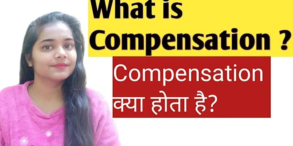 compensation là gì - Nghĩa của từ compensation