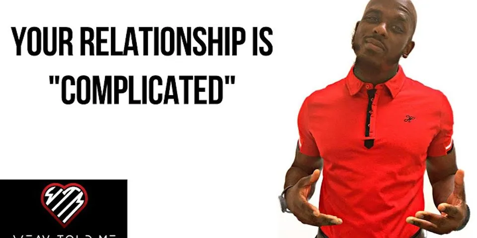 complicated relationship là gì - Nghĩa của từ complicated relationship