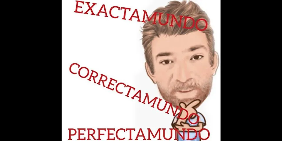 correctamundo là gì - Nghĩa của từ correctamundo