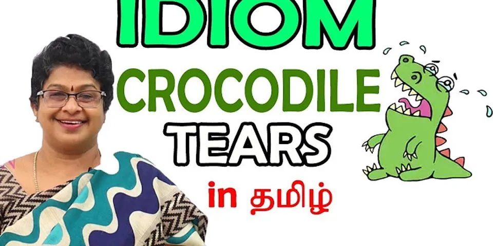 crocodile tears là gì - Nghĩa của từ crocodile tears