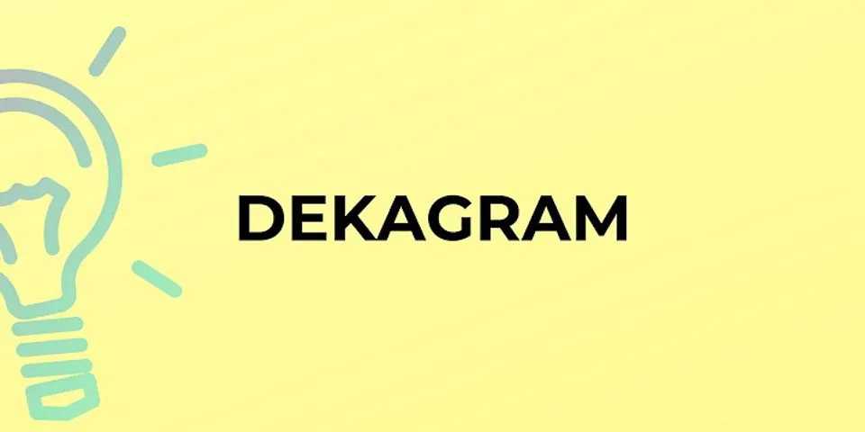decagram là gì - Nghĩa của từ decagram