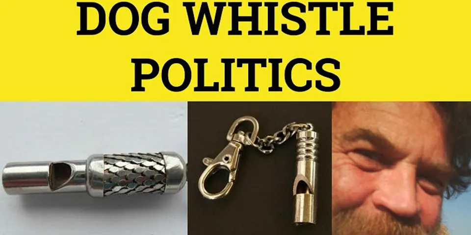 dog whistle là gì - Nghĩa của từ dog whistle