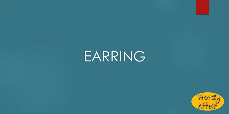 earing là gì - Nghĩa của từ earing