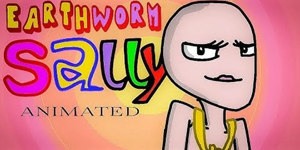 earthworm sally là gì - Nghĩa của từ earthworm sally