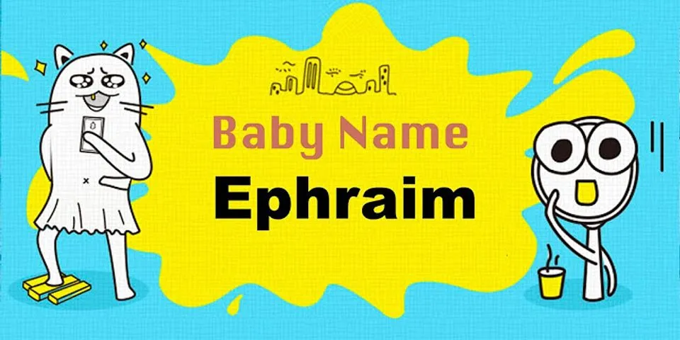 ephraim là gì - Nghĩa của từ ephraim