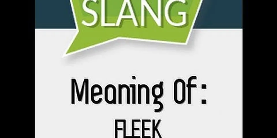 fleek là gì - Nghĩa của từ fleek