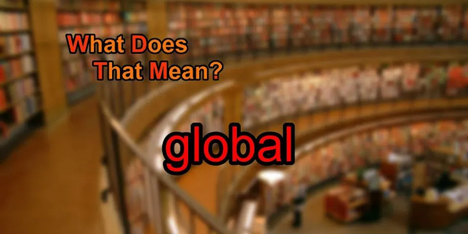 globo là gì - Nghĩa của từ globo
