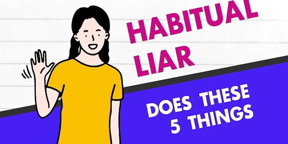 habitual liar là gì - Nghĩa của từ habitual liar