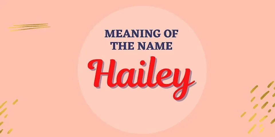 haisley là gì - Nghĩa của từ haisley
