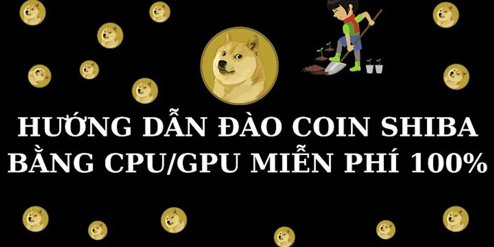 Hướng dẫn đào Dogecoin bằng GPU