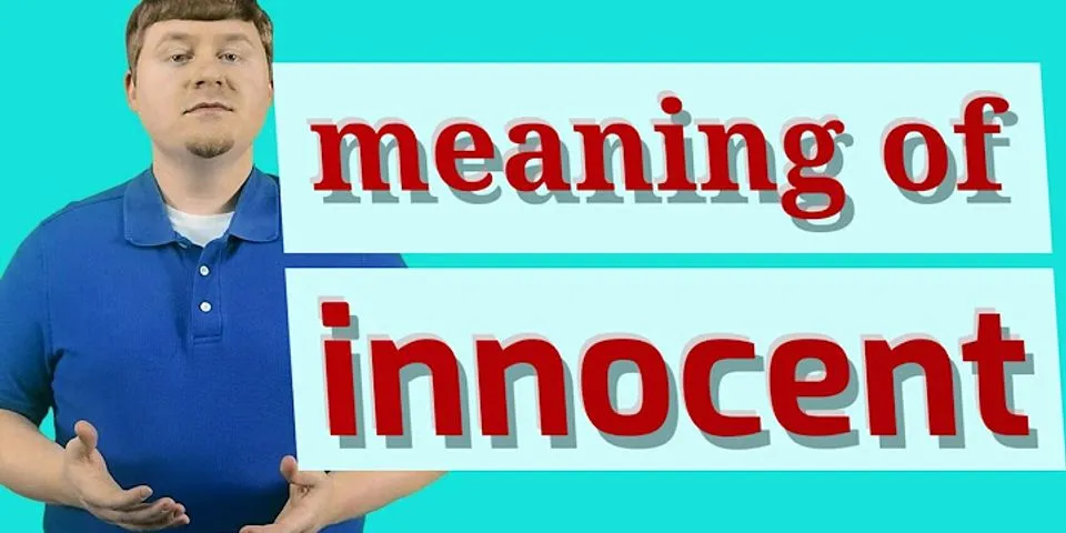 innocent là gì - Nghĩa của từ innocent