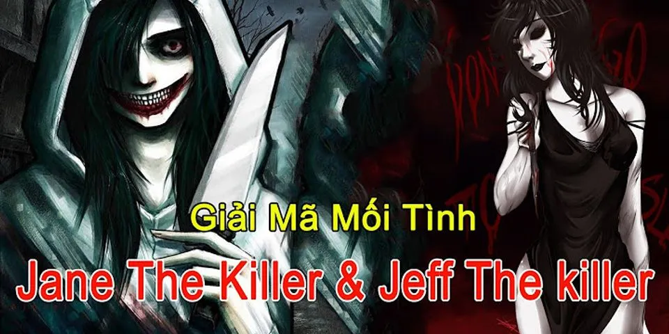 jane the killer là gì - Nghĩa của từ jane the killer