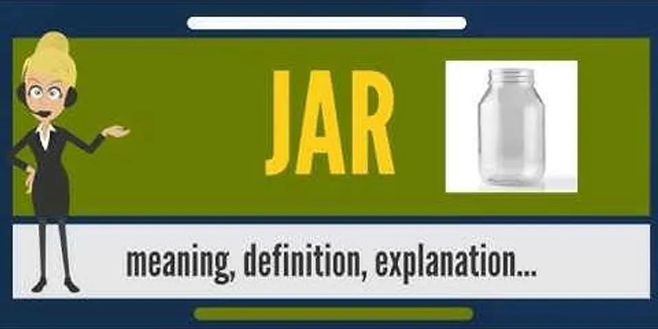 jar jar là gì - Nghĩa của từ jar jar