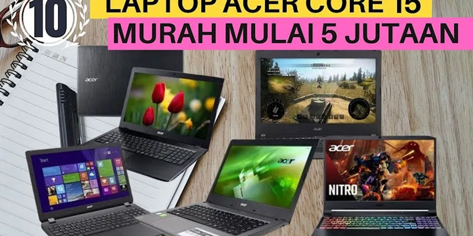 Laptop Acer Core i5 harga 5 Jutaan