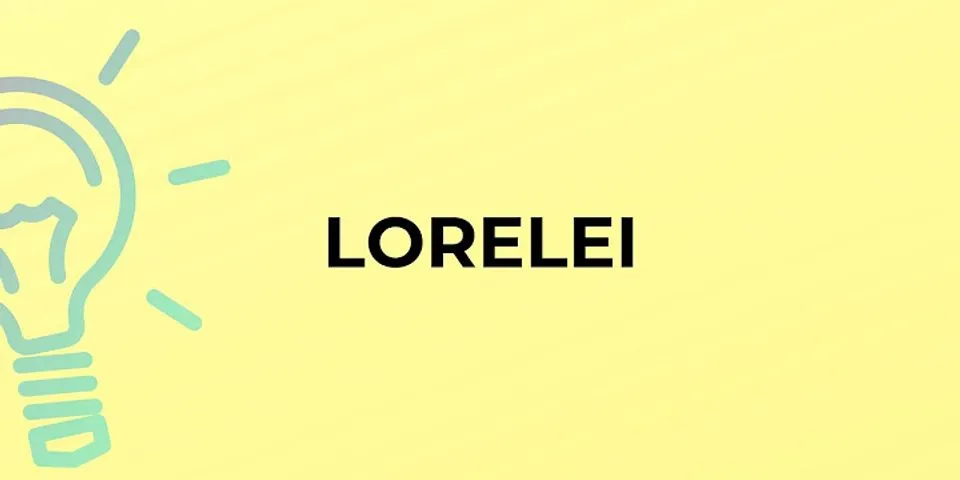 lorilei là gì - Nghĩa của từ lorilei