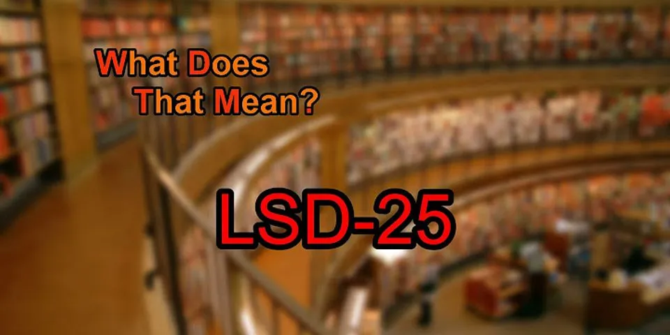 lsd 25 là gì - Nghĩa của từ lsd 25