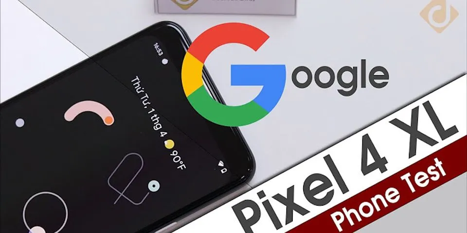 Mà test Google Pixel